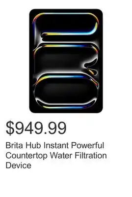 Costco Brita Hub Instant Powerful Countertop Water Filtration Device offer