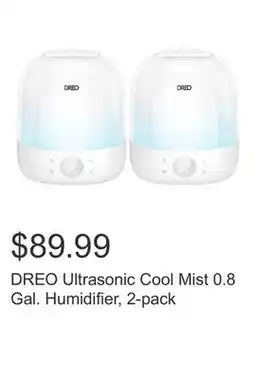 Costco DREO Ultrasonic Cool Mist 0.8 Gal. Humidifier, 2-pack offer