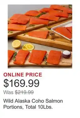Costco Wild Alaska Coho Salmon Portions, Total 10Lbs offer