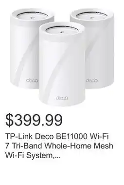 Costco TP-Link Deco BE11000 Wi-Fi 7 Tri-Band Whole-Home Mesh Wi-Fi System, 3-pack offer