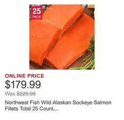 Costco Northwest Fish Wild Alaskan Sockeye Salmon Fillets Total 25 Count, 1 Case Totaling 10 Lbs offer