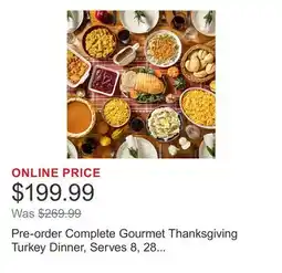 Costco Pre-order Complete Gourmet Thanksgiving Turkey Dinner, Serves 8, 28 lbs. Total offer