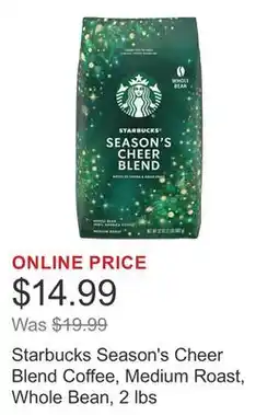 Costco Starbucks Season's Cheer Blend Coffee, Medium Roast, Whole Bean, 2 lbs offer
