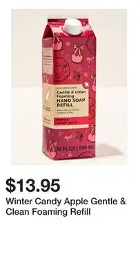 Bath & Body Works Winter Candy Apple Gentle & Clean Foaming Refill offer