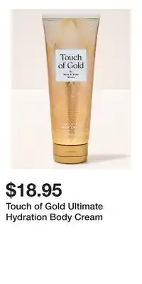 Bath & Body Works Touch of Gold Ultimate Hydration Body Cream offer