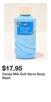 Bath & Body Works Cereal Milk Soft Serve Body Wash offer