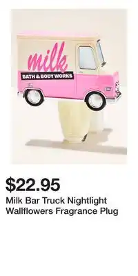 Bath & Body Works Milk Bar Truck Nightlight Wallflowers Fragrance Plug offer