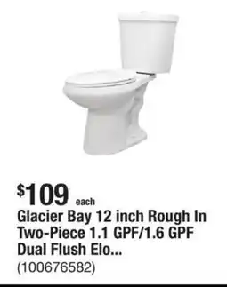 The Home Depot Glacier Bay 12 inch Rough In Two-Piece 1.1 GPF/1.6 GPF Dual Flush Elo... offer