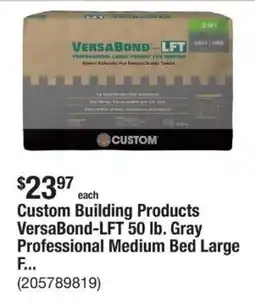 The Home Depot Custom Building Products VersaBond-LFT 50 lb. Gray Professional Medium Bed Large F... offer