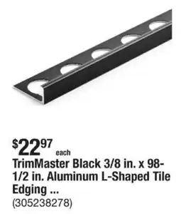 The Home Depot TrimMaster Black 3/8 in. x 98- 1/2 in. Aluminum L-Shaped Tile Edging offer