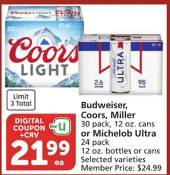 Albertsons Budweiser, Coors, Miller 30 pack, 12 oz. cans or Michelob Ultra 24 pack 12 oz. bottles or cans offer