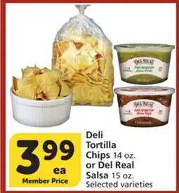 Albertsons Deli Tortilla Chips 14 oz. or Del Real Salsa 15 oz offer
