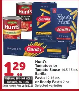 Albertsons Hunt's Tomatoes or Tomato Sauce 14.5-15 oz. Barilla Pasta 12-16 oz. or Ready Pasta 7 oz offer