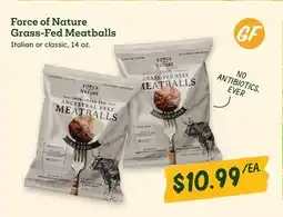 Sprouts Farmers Market Force of Nature Grass-Fed Meatballs offer
