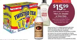Ralphs Tito's, El Jimador or Gran Malo ml Tea offer