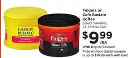 Ralphs Folgers or Café Bustelo Coffee offer