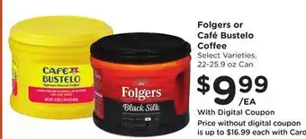 Ralphs Folgers or Café Bustelo Coffee offer