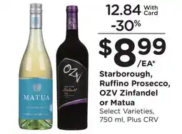 Ralphs Starborough, Ruffino Prosecco, OZV Zinfandel or Matua offer