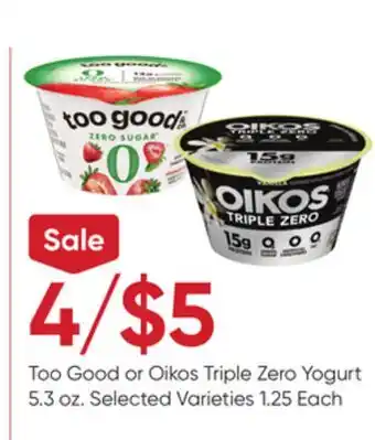 Stater Bros Too Good or Oikos Triple Zero Yogurt offer