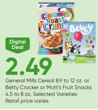 Stater Bros General Mills Cereal 8.9 to 12 oz. or Betty Crocker or Mott's Fruit Snacks 4.5 to 8 oz offer