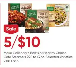 Stater Bros Marie Callender's Bowls or Healthy Choice Café Steamers offer