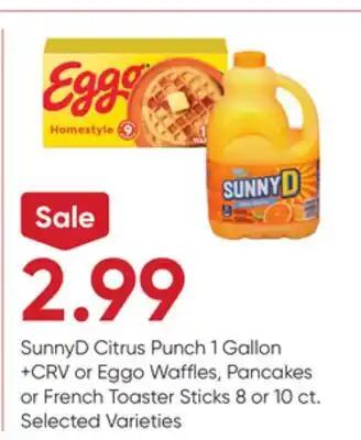 Stater Bros SunnyD Citrus Punch 1 Gallon or Eggo Waffles, Pancakes or French Toaster Sticks 8 or 10 ct offer