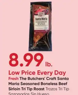 Stater Bros The Butchers' Craft Santa Maria Seasoned Boneless Beef Sirloin Tri Tip Roast offer