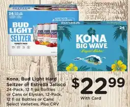 Ralphs Kona, Bud Light Hard Seltzer or Estrella Jalisco offer