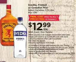 Ralphs Svedka, Fireball or Canadian Mist offer