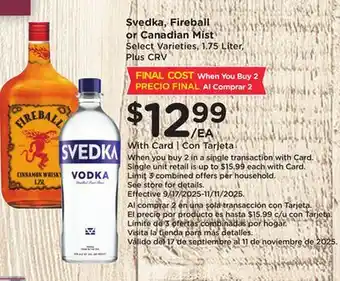 Ralphs Svedka, Fireball or Canadian Mist offer