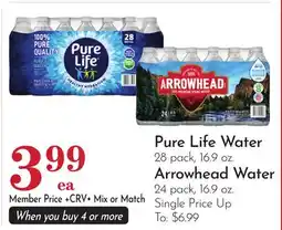 Pavilions Pure Life Water 28 pack, 16.9 oz. Arrowhead Water 24 pack, 16.9 oz offer