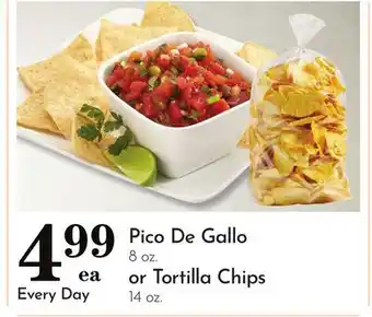 Pavilions Pico De Gallo 8 oz. or Tortilla Chips 14 oz offer