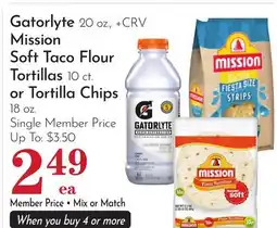 Pavilions Gatorlyte 20 oz., + CRV Mission Soft Taco Flour Tortillas 10 ct. or Tortilla Chips 18 oz offer