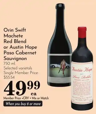 Pavilions Orin Swift Machete Red Blend or Austin Hope Paso Cabernet Sauvignon offer