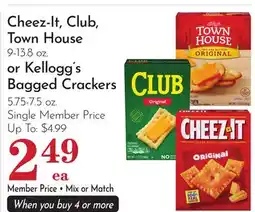 Pavilions Cheez-It, Club, Town House 9-13.8 oz. or Kellogg's Bagged Crackers 5.75-7.5 oz offer