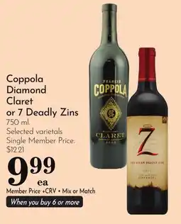 Pavilions Coppola Diamond Claret or 7 Deadly Zins offer