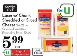 Pavilions Lucerne Chunk, Shredded or Sliced Cheese offer