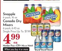 Pavilions Snapple 6 pack, 16 oz. Canada Dry Mixers 6 pack, 6-10 oz offer