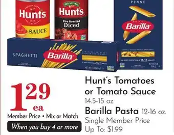 Pavilions Hunt's Tomatoes or Tomato Sauce 14.5-15 oz. Barilla Pasta 12-16 oz offer