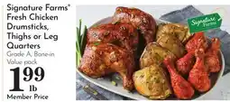 Pavilions Signature Farms Fresh Chicken Drumsticks, Thighs or Leg Quarters offer