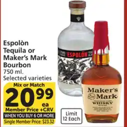Vons Espolòn Tequila or Maker's Mark Bourbon offer