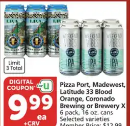 Vons Pizza Port, Madewest, Latitude 33 Blood Orange, Coronado Brewing or Brewery X offer