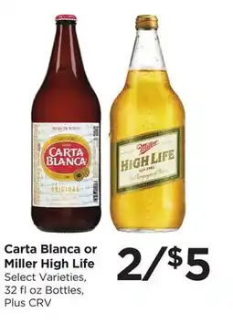 Food 4 Less Carta Blanca or Miller High Life offer