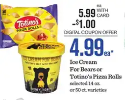 Mariano's Ice Cream For Bears or Totino's Pizza Rolls offer