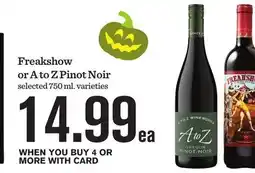 Mariano's Freakshow or A to Z Pinot Noir offer
