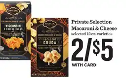 Mariano's Private Selection Macaroni & Cheese offer