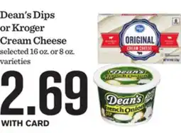 Mariano's Dean's Dips or Kroger Cream Cheese offer