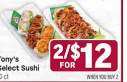 Tony’s Fresh Market Tony's Select Sushi offer
