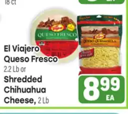 Tony’s Fresh Market El Viajero Queso Fresco 2.2 Lb or Shredded Chihuahua Cheese, 2Lb offer
