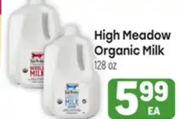 Tony’s Fresh Market High Meadow Organic Milk offer